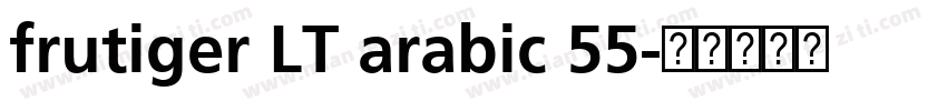 frutiger LT arabic 55字体转换